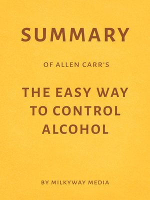 cover image of Summary of Allen Carr's the Easy Way to Control Alcohol